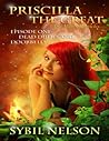 Priscilla the Great by Sybil Nelson
