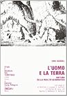 L' uomo e la terra