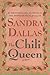 The Chili Queen by Sandra Dallas