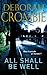 All Shall Be Well by Deborah Crombie