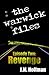 The Warwick Files: Revenge