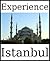 Experience Istanbul: a travel guide (2012)