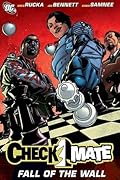Checkmate Vol. 3: Fall of the Wall