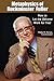 Metaphysics of Buckminster Fuller: How to Let the Universe Work for You!