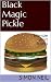Black Magic Pickle - Short Stories by Simon Neil
