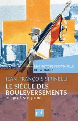 Le siècle des bouleversements : De 1914 à nos jours