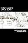 Long Bridge Cook Book