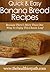 Banana Bread Recipes: Becau...