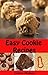 Easy Cookie Recipes