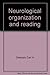 Neurological Organization and Reading