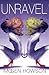 Unravel (Linked, #2)