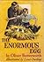 The Enormous Egg by Oliver Butterworth
