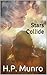 Stars Collide by H.P. Munro