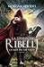 La stirpe dei ribelli (Falling Kingdoms, #2)