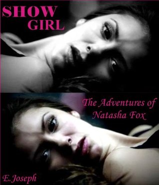 Show Girl: The Adventures of Natasha Fox (Kindle Edition)