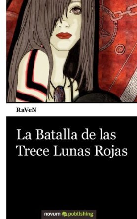 La Batalla de las Trece Lunas Rojas