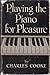 Playing the Piano for Pleasure by Charles   Cooke