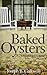 Baked Oysters: A Thanksgiving Encounter