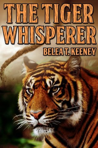 The Tiger Whisperer (Paperback)