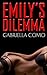 Emily's Dilemma