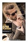 The Alpha Playboy...