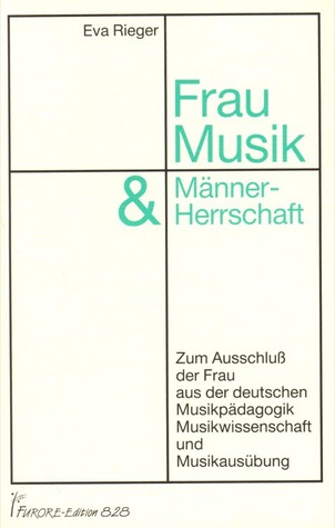Frau, Musik & Männerherrschaft