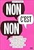Non c'est non