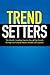 TrendSetters