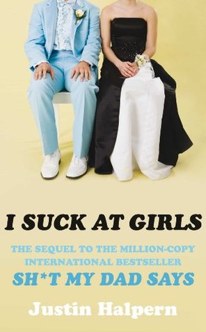 I Suck At Girls