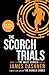 The Scorch Trials (Maze Runner, #2)