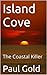 Island Cove: The Coastal Ki...