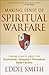 Making Sense of Spiritual Warfare by Eddie Smith