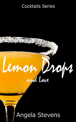 Lemon Drops and Love (Cocktail #1)
