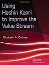 Using Hoshin Kanri to Improve the Value Stream