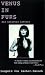 Venus in Furs and Selected Letters Of Leopold Von Sacher-Masoch by Leopold von Sacher-Masoch Venus in Furs and Selected Letters Of Leopold Von Sacher-Masoch by Leopold von Sacher-Masoch