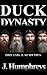 Duck Dynasty: Dreams & Schemes