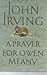 A Prayer for Owen Meany