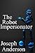 The Robot Impersonator