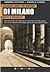 Il grande libro dei misteri di Milano risolti e irrisolti by Andrea Accorsi