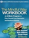 The Mindful Way Workbook: An 8-Week Program to Free Yourself from Depression and Emotional Distress Book cover for The Mindful Way Workbook: An 8-Week Program to Free Yourself from Depression and Emotional Distress