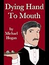 Book cover for Dying Hand To Mouth (Peyton Knowles Mysteries Book 1)