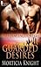 Guarded Desires (Uniform Encounters, #4)