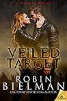 Veiled Target by Robin Bielman