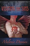 Visiting The Sins by Melanie Denman