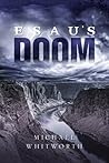 Esau’s Doom: A Gu...