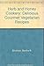 Herb and Honey Cookery: Delicious Gourmet Vegetarian Recipes
