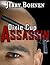 Dixie Cup Assassin