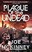 Plague of the Undead (Deadlands Book 1)