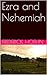 Ezra and Nehemiah
