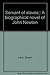 Servant of slaves;: A biographical novel of John Newton